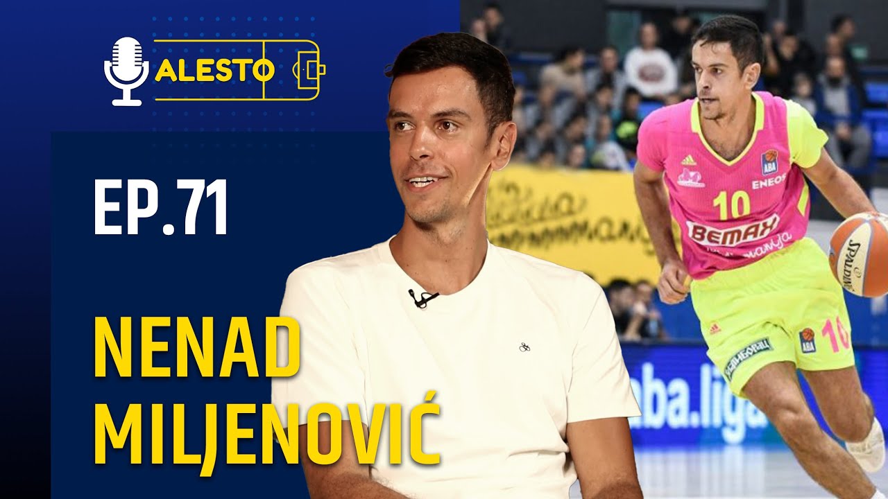 EP.71: Agent 001 + Miško +Solun posle ponoći + Bodiroga + Jokić 🗣 Nenad Miljenović
