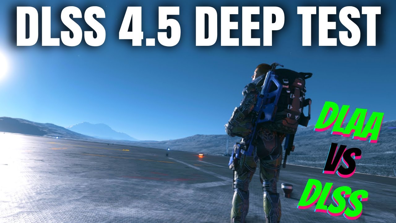 Star Citizen DLSS 4.5 Deep Test: DLAA K vs DLSS Performance M vs Ultra Performance L