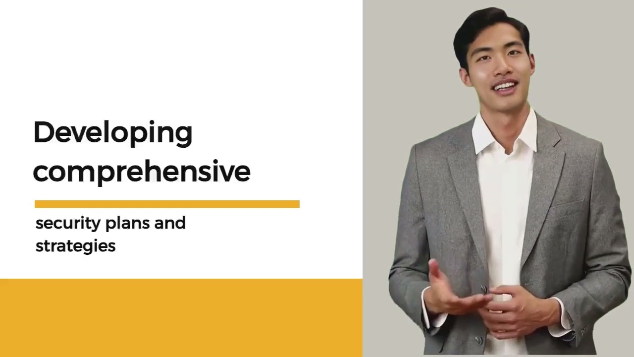 Developing comprehensive security plans and strategies