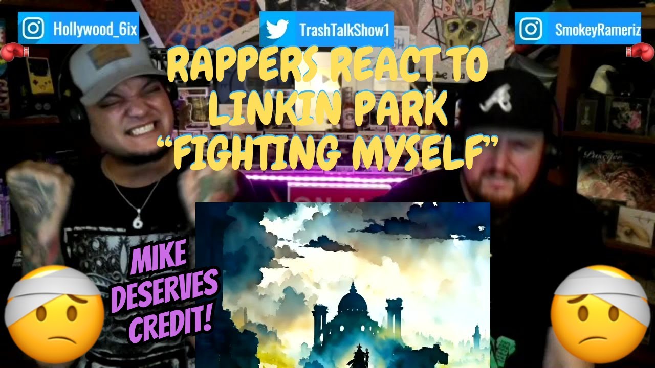 Реакция рэперов на песню Linkin Park &laquo;Fighting Myself&raquo;!!!