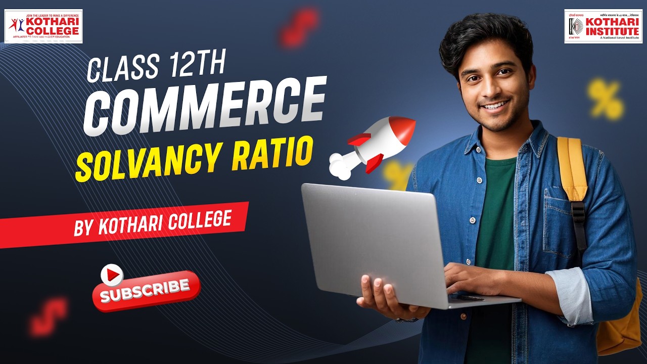 Solvency Ratio | Class 12 ll Kothari College ll KSN