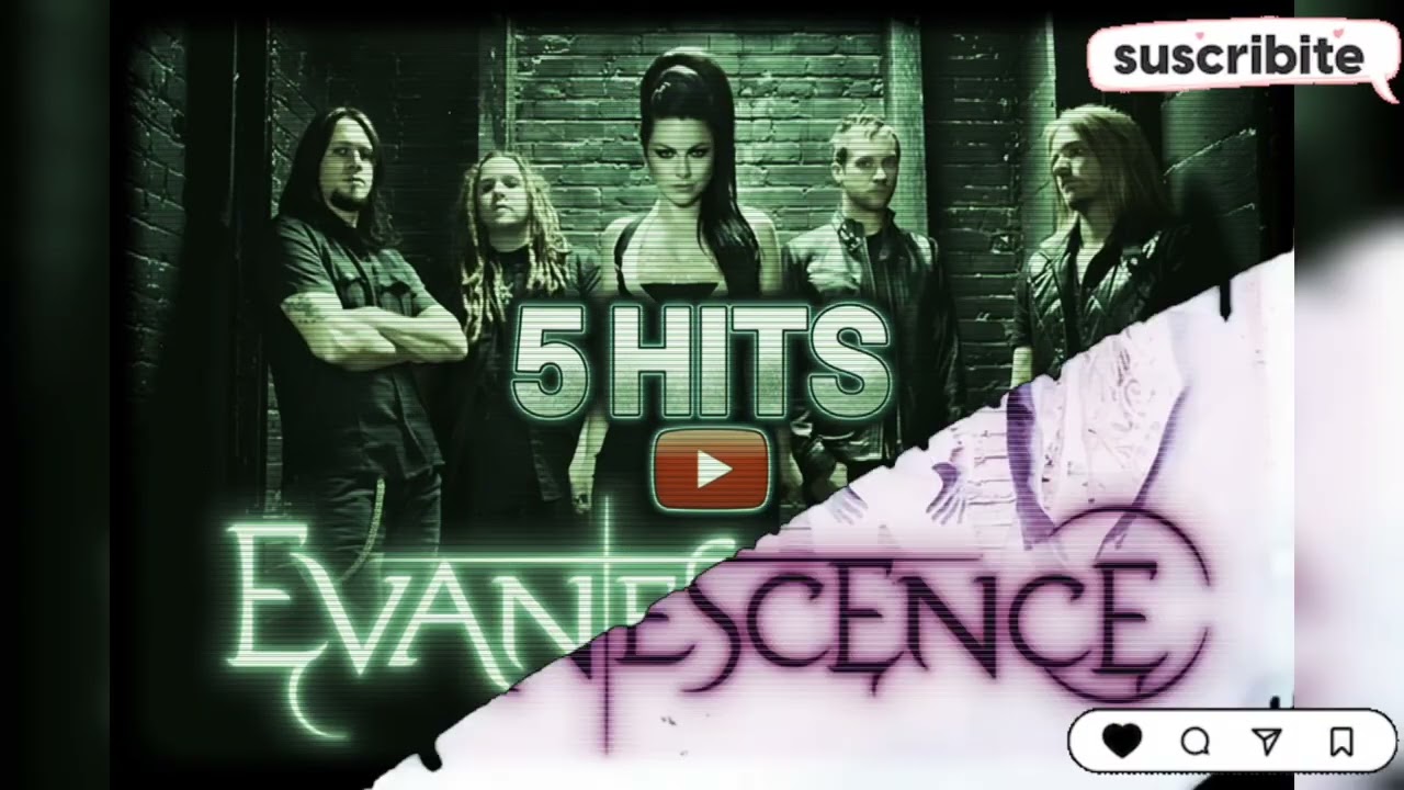 EVANESCENCE - 5 HITS
