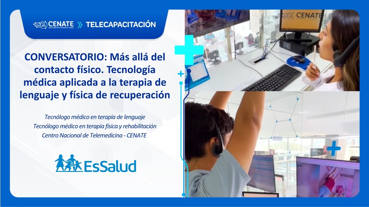 CONVERSATORIO: Tecnología médica aplicada a la Terapia de Lenguaje y Física de Recuperación
