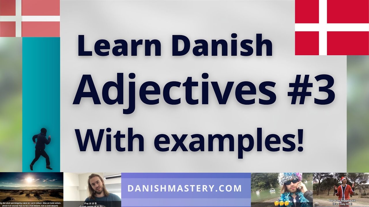 Learn Danish Adjectives #3! (Short version)