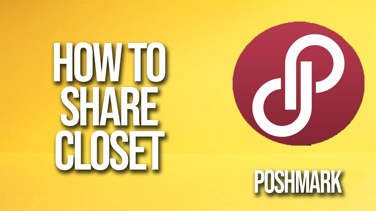 How To Share Closet Poshmark Tutorial