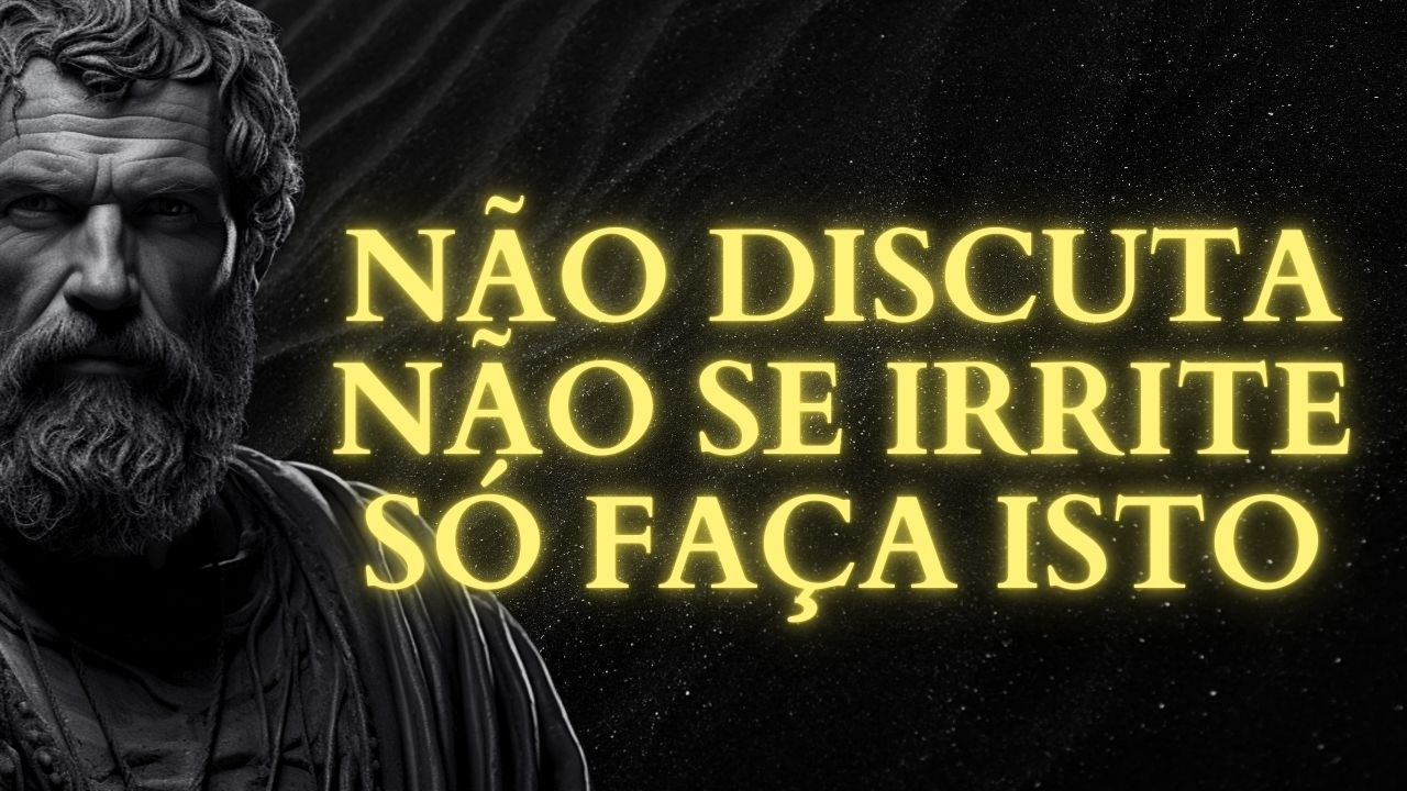 Como nunca se irritar nem se incomodar com ninguém | Estoicismo