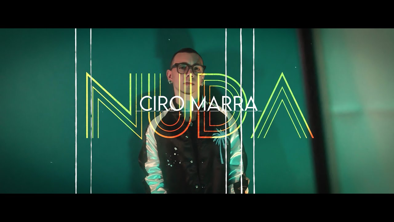 CIRO MARRA - Nuda - (F.Franzese-G.Arienzo) video ufficiale