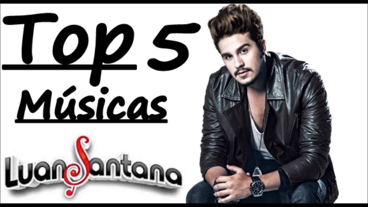 Top 5 - Luan Santana