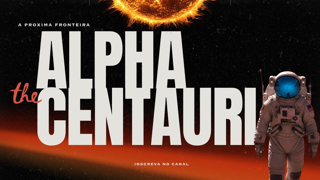 Alpha Centauri a Nova Fronteira da Humanidade #ciencia #explora&ccedil;&atilde;oespacial  #astronomia #ci&ecirc;ncia