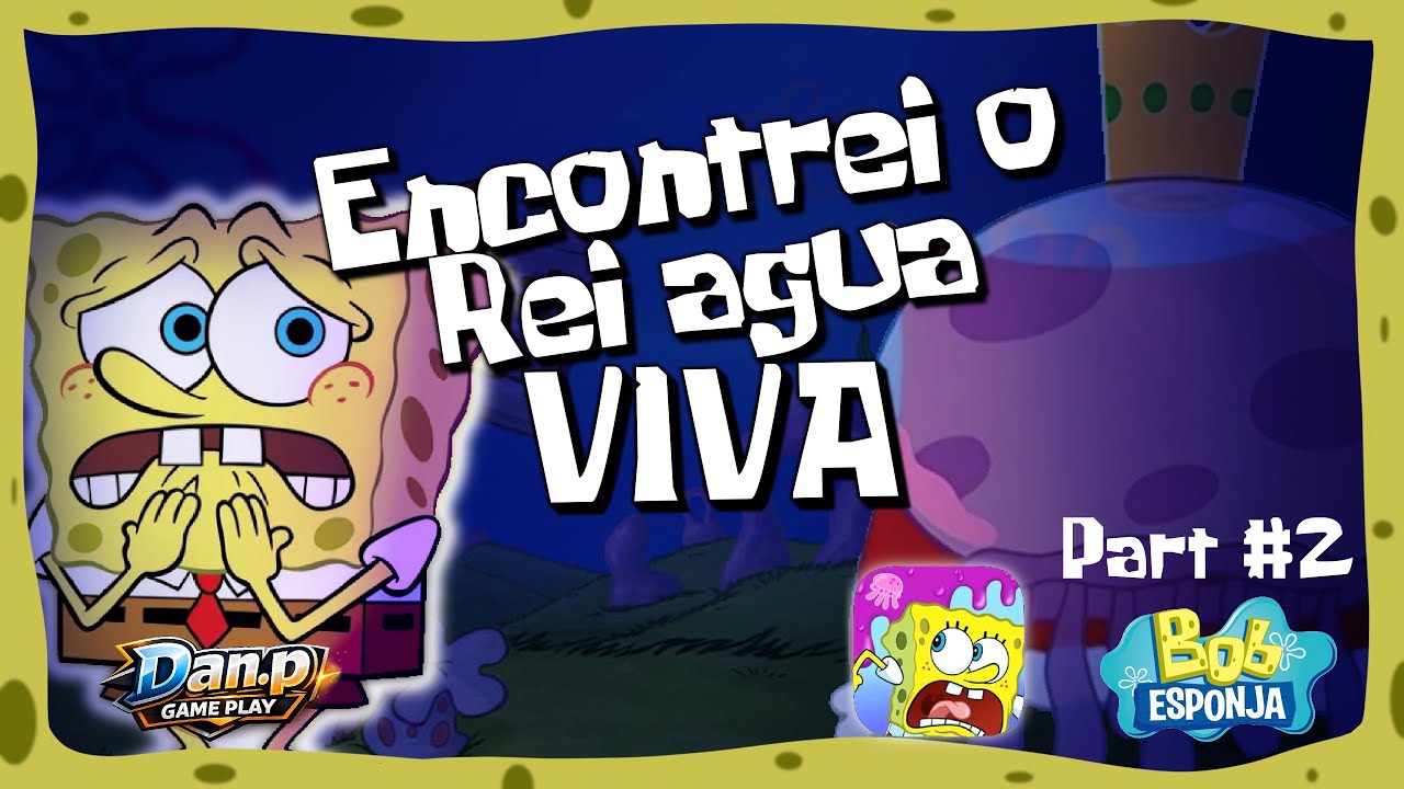 O rei água viva - Game Play Bob Esponja Adventure - part 2