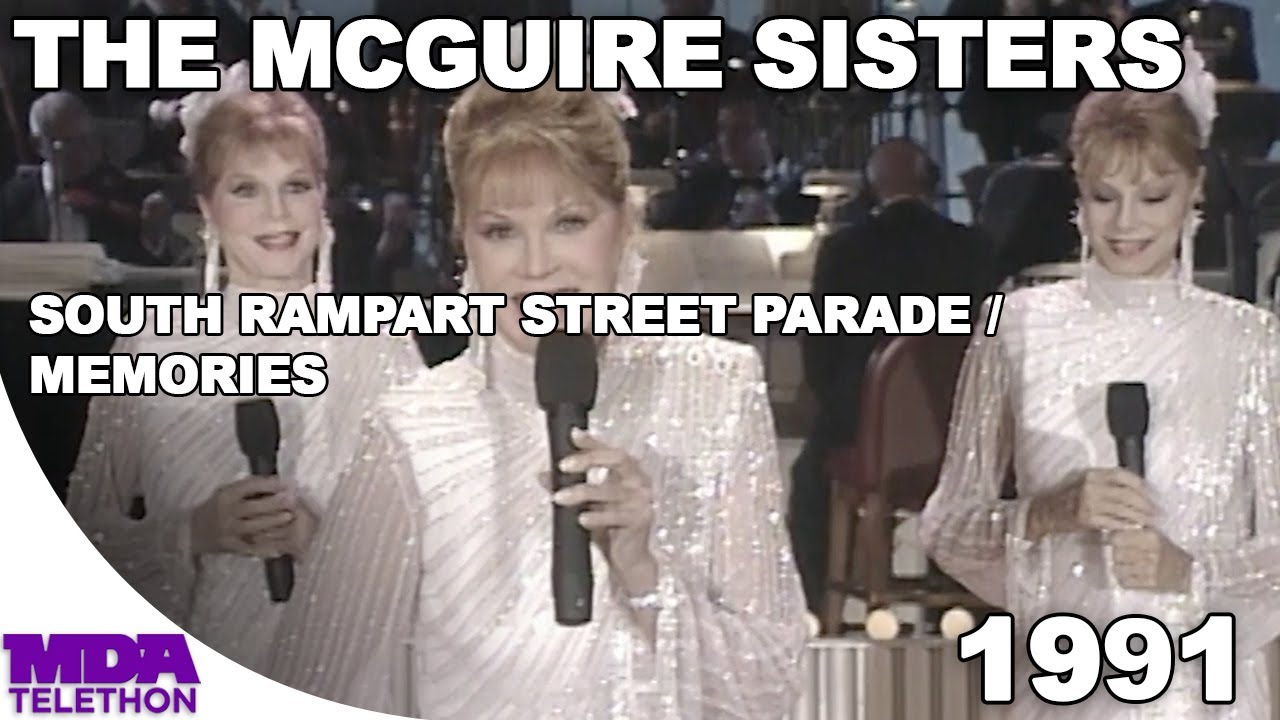 The McGuire Sisters - South Rampart Street Parade | Memories | 1991 | MDA Telethon