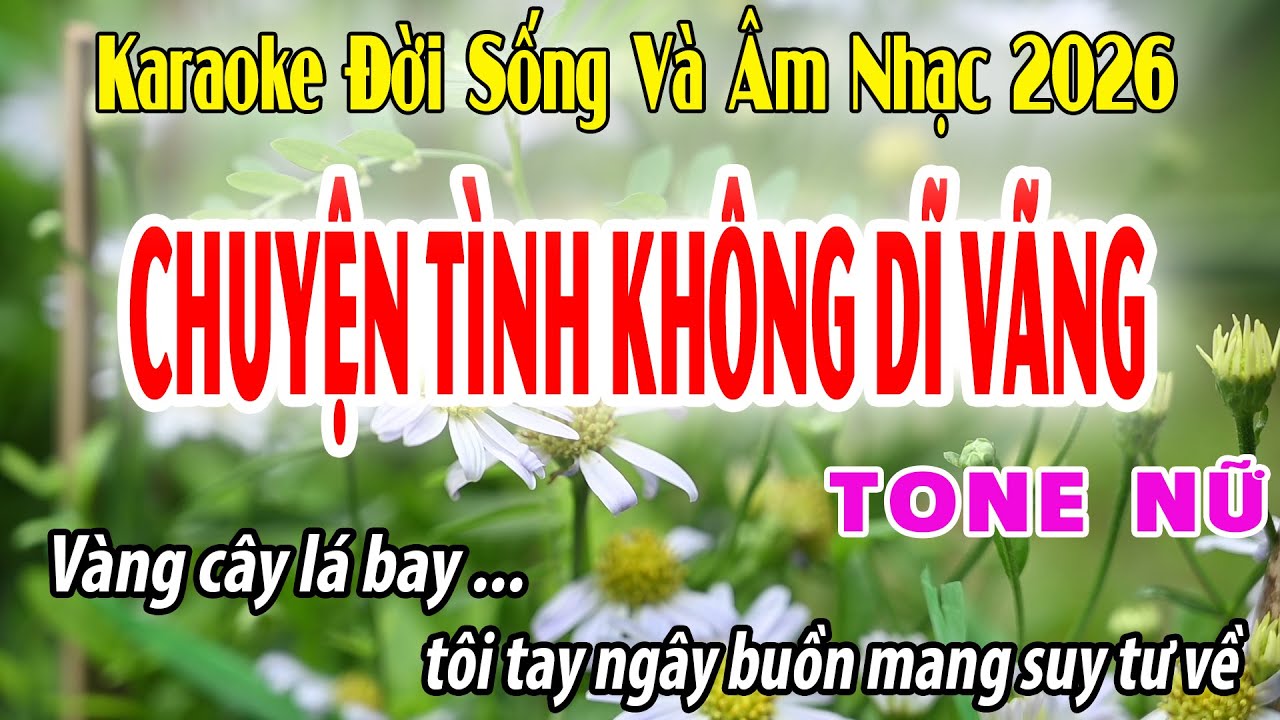 Chuyện Tình Không Dĩ Vãng | Karaoke Tone Nữ | Bbm | Đời Sống Và Âm Nhạc| Beat 2026