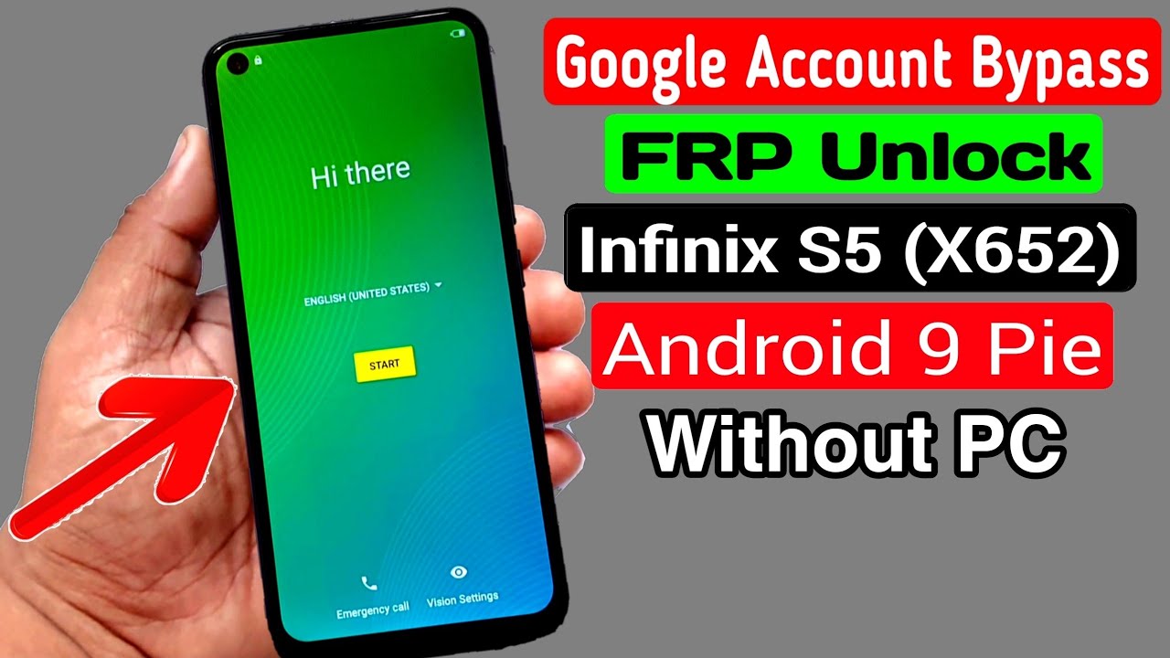 Infinix S5 (X652) Google Account/FRP Bypass |ANDROID 9 PIE Without PC