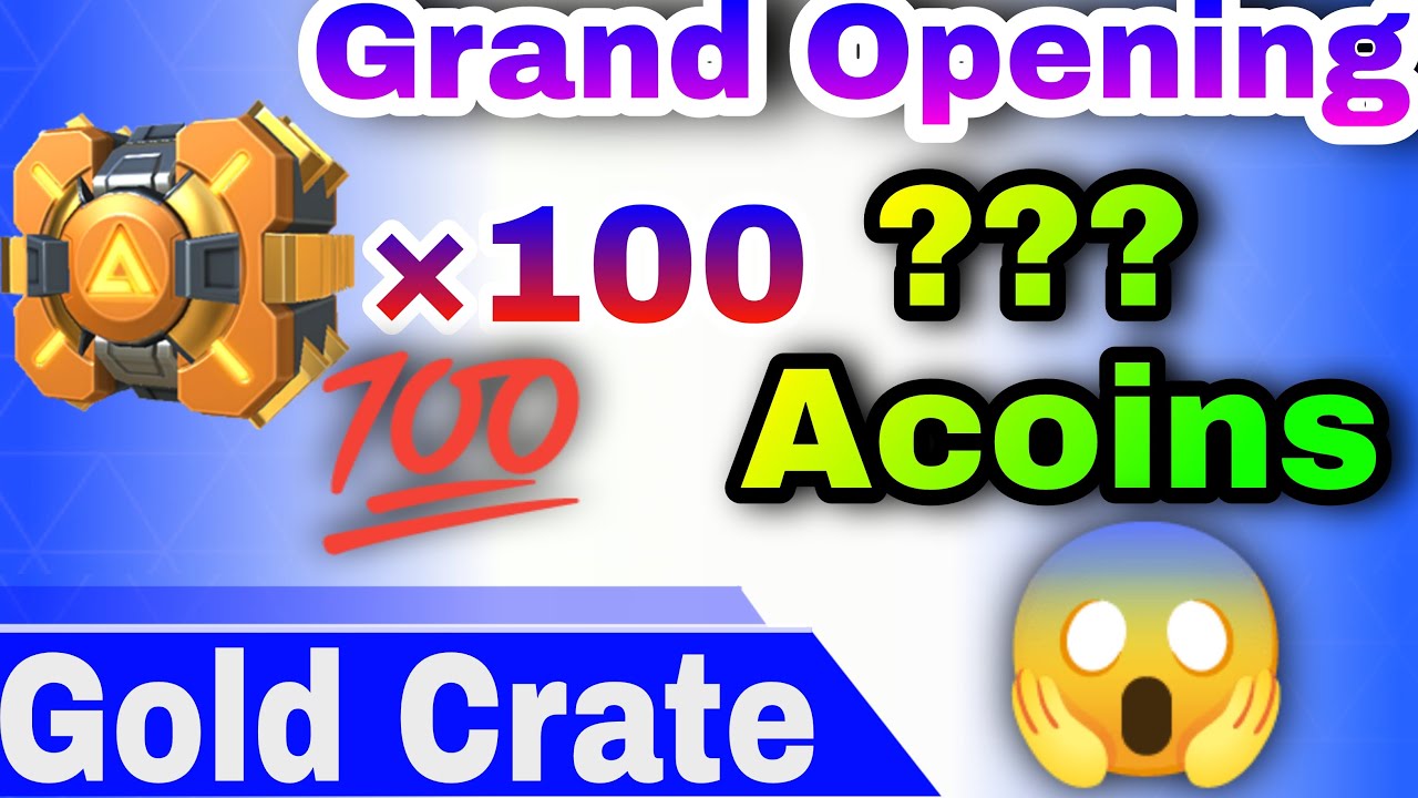 Opening 100 Gold Crates 🤩 || ??? Acoins ✨ || Grand Opening 📢 || Mech Arena Universe ||