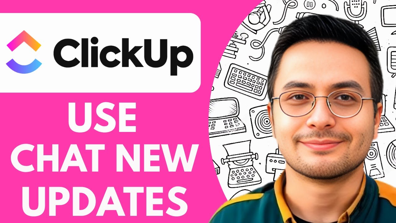 How To Use Clickup Chat New Updates - 2025 (Step By Step)