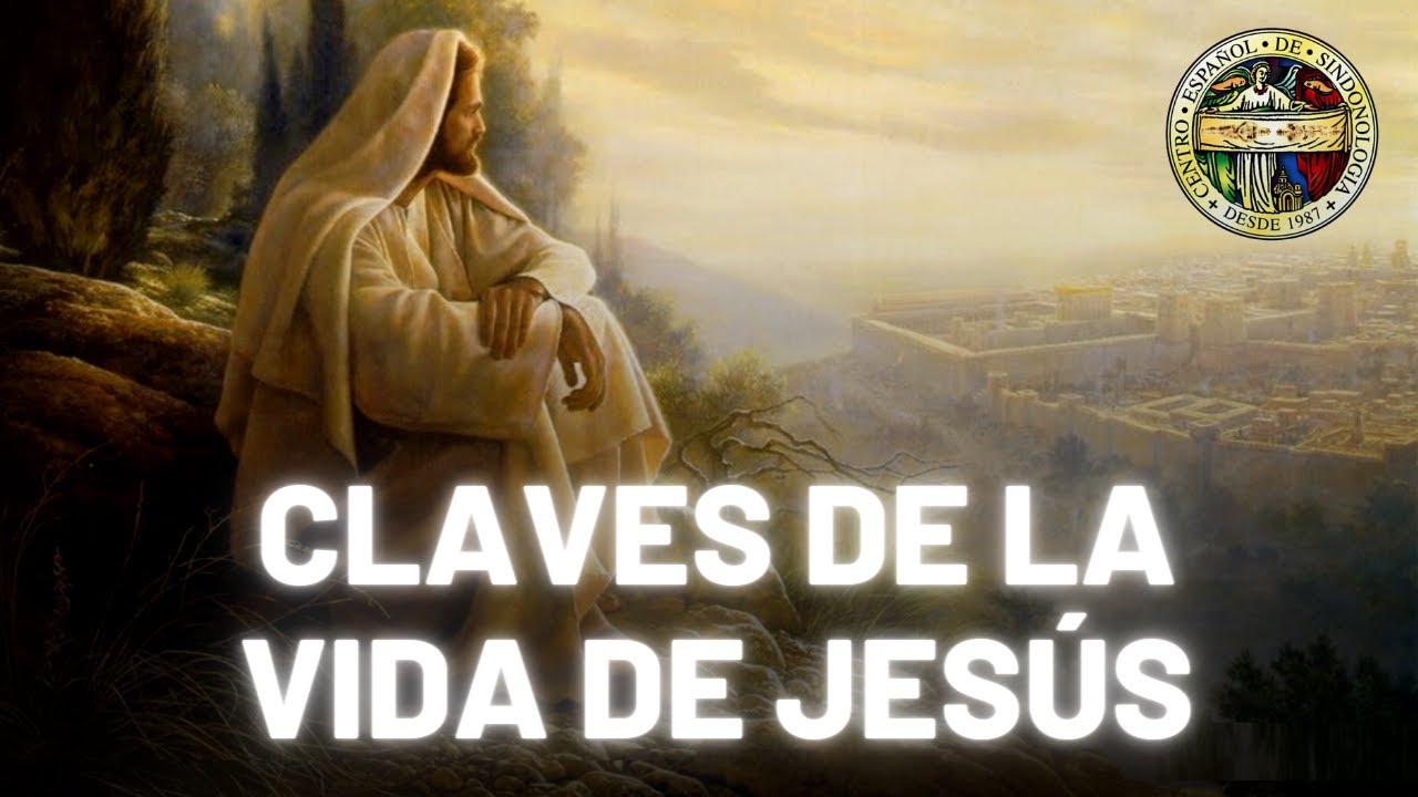 CLAVES de la vida oculta de CRISTO