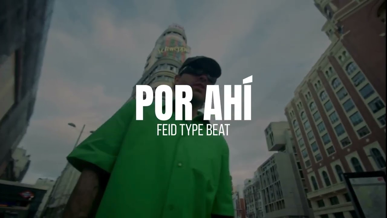 💚 POR AHÍ 💚 - Feid Type Beat