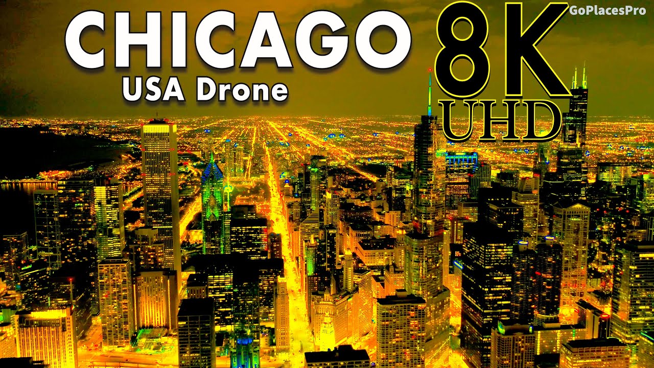 Chicago, USA in 8K Ultra HD Drone at Night || Chicago in 8K UHD Drone Footage At Night