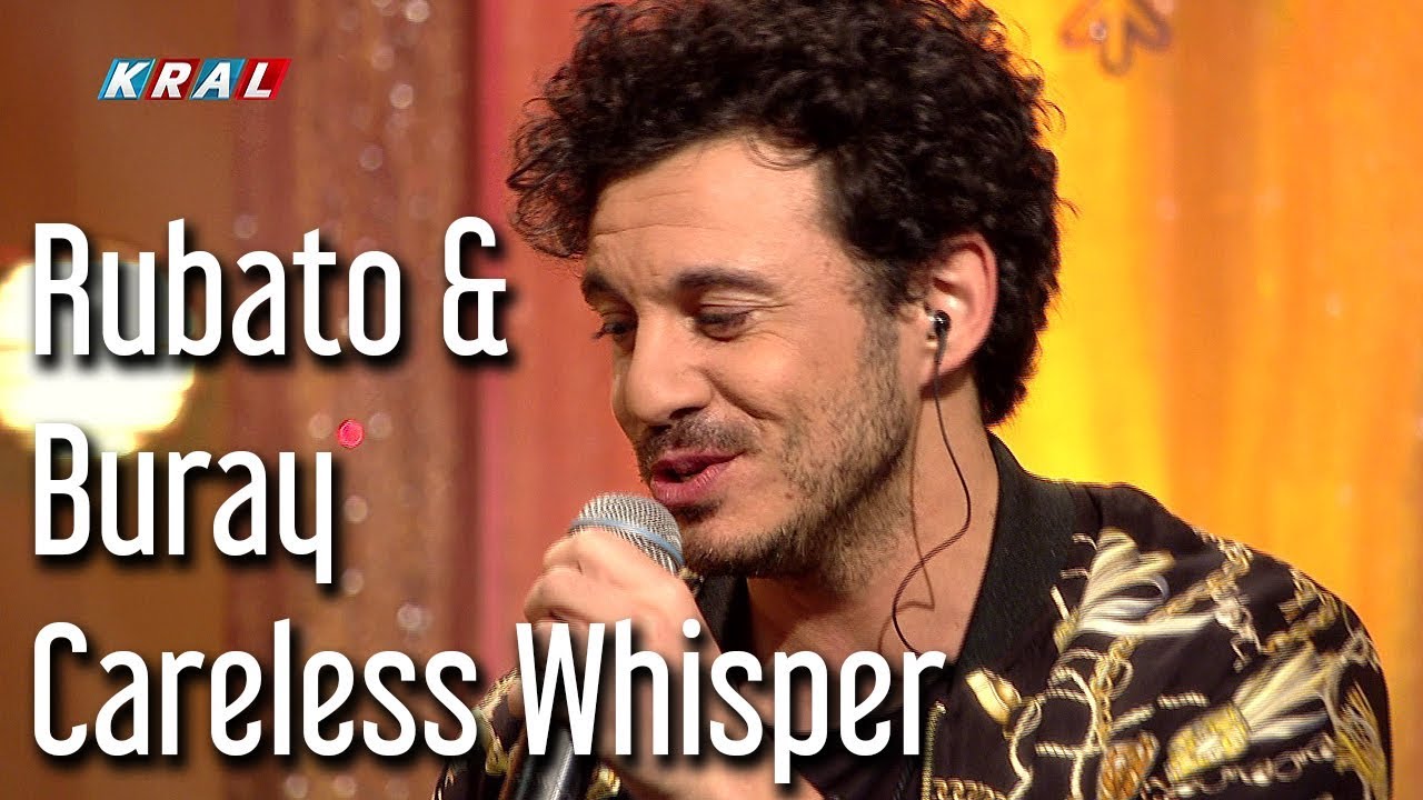 Rubato & Buray - Careless Whisper