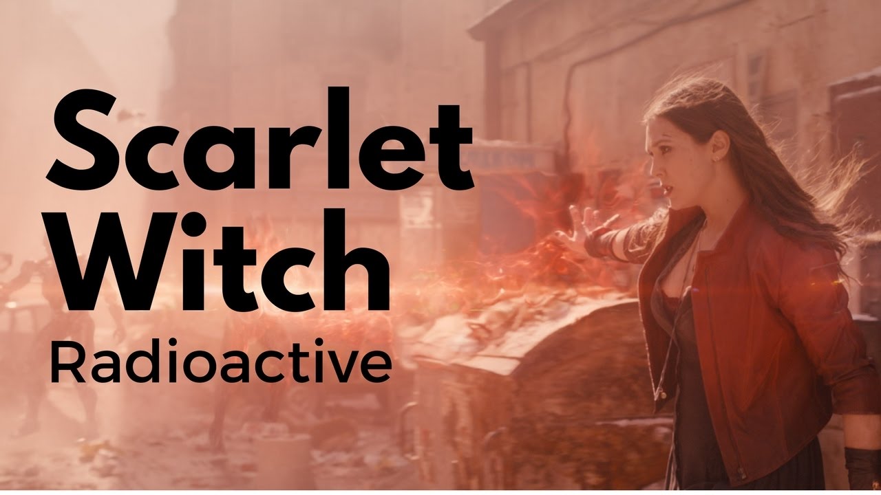 Radioactive - Scarlet Witch