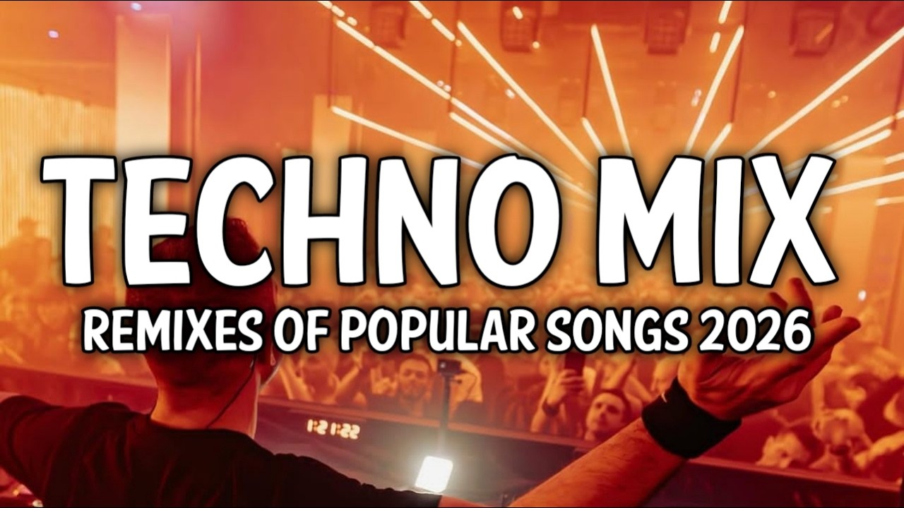 💣🔥TECHNO MIX 2026💣🔥Remixes Of Popular Songs 💣🔥 Techno Bangers 💣🔥#23