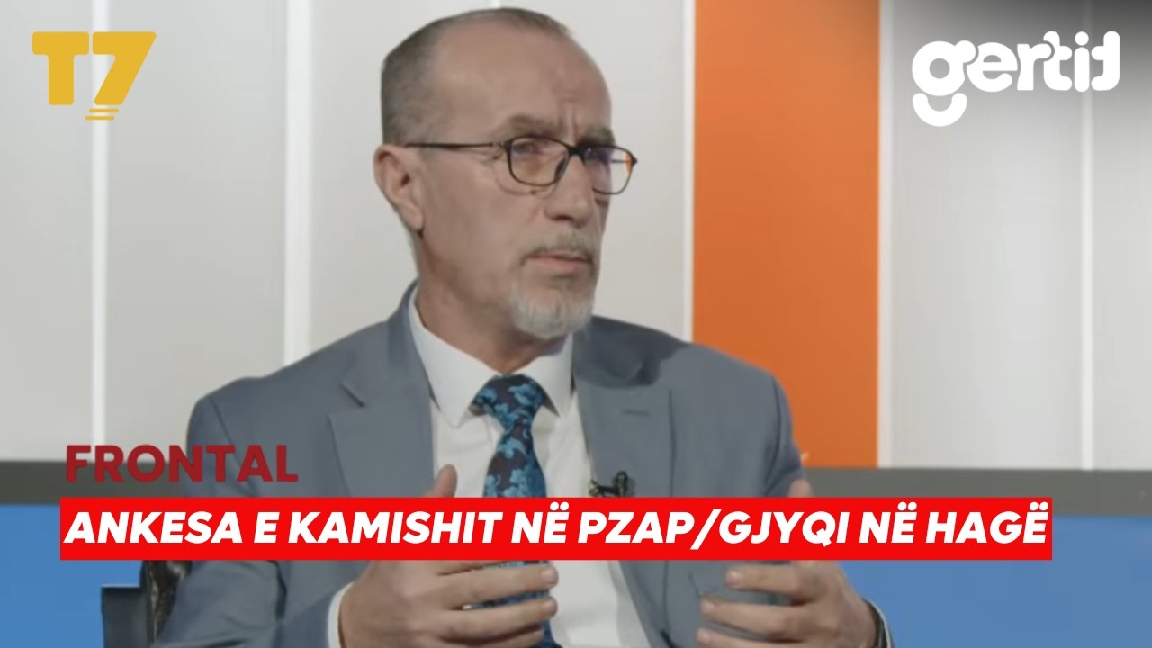 Ankesa e Kamishit në PZAP/Gjyqi në Hagë | FRONTAL | T7