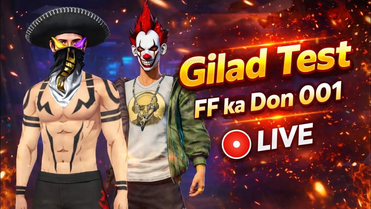 Gilad Test free fire game ff ka don 001 is 🔴Live