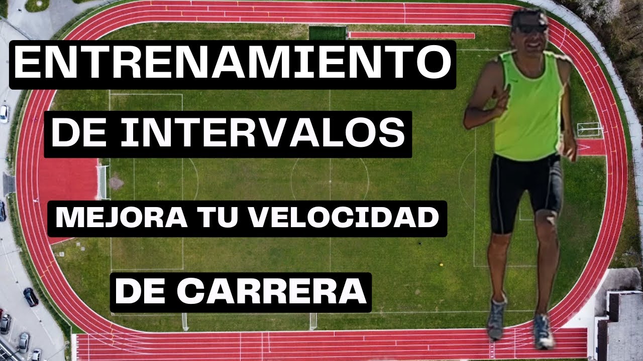 ENTRENAMIENTO de INTERVALOS | MEJORA tu VELOCIDAD de CARRERA