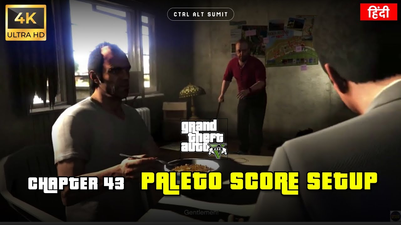 Planning the Ultimate Bank Heist | GTA 5 Paleto Score Setup Walkthrough | Chapter 43 Gameplay