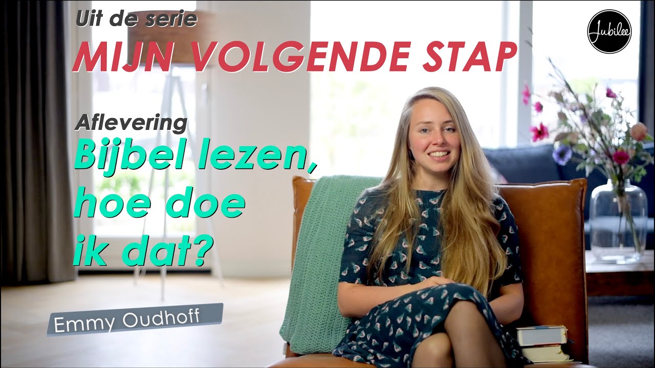 Mijn volgende stap - Bijbel lezen hoe doe ik dat? (7/9)