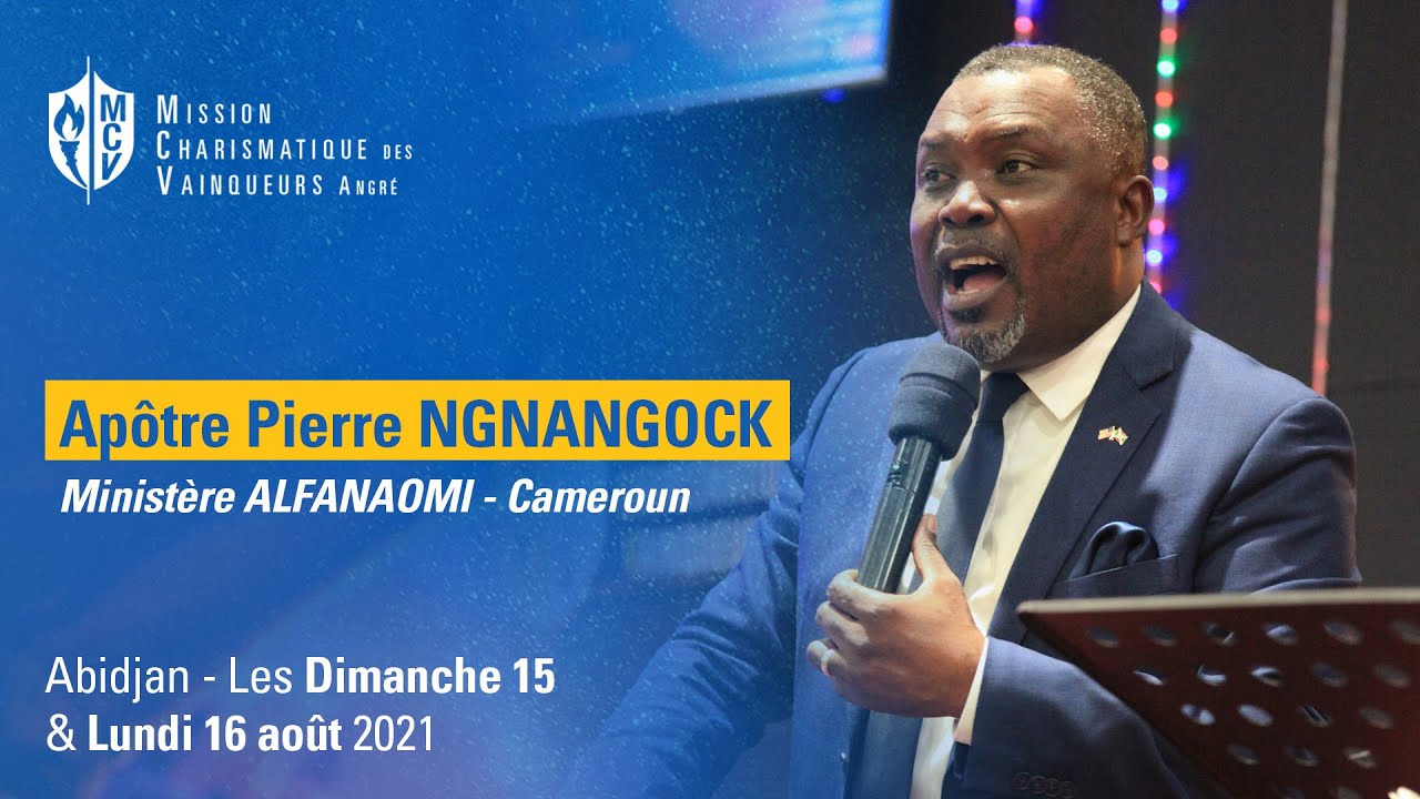 L'Apôtre Pierre NGNANGOCK-Abidjan-15/16 août 2021