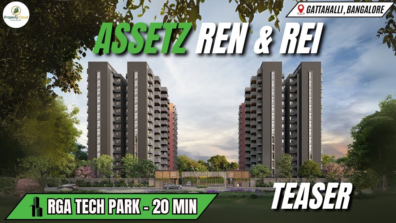 Assetz Ren And Rei Bangalore | Spot Discounts | Teaser | Project Reviews | Amenities | Connectivity