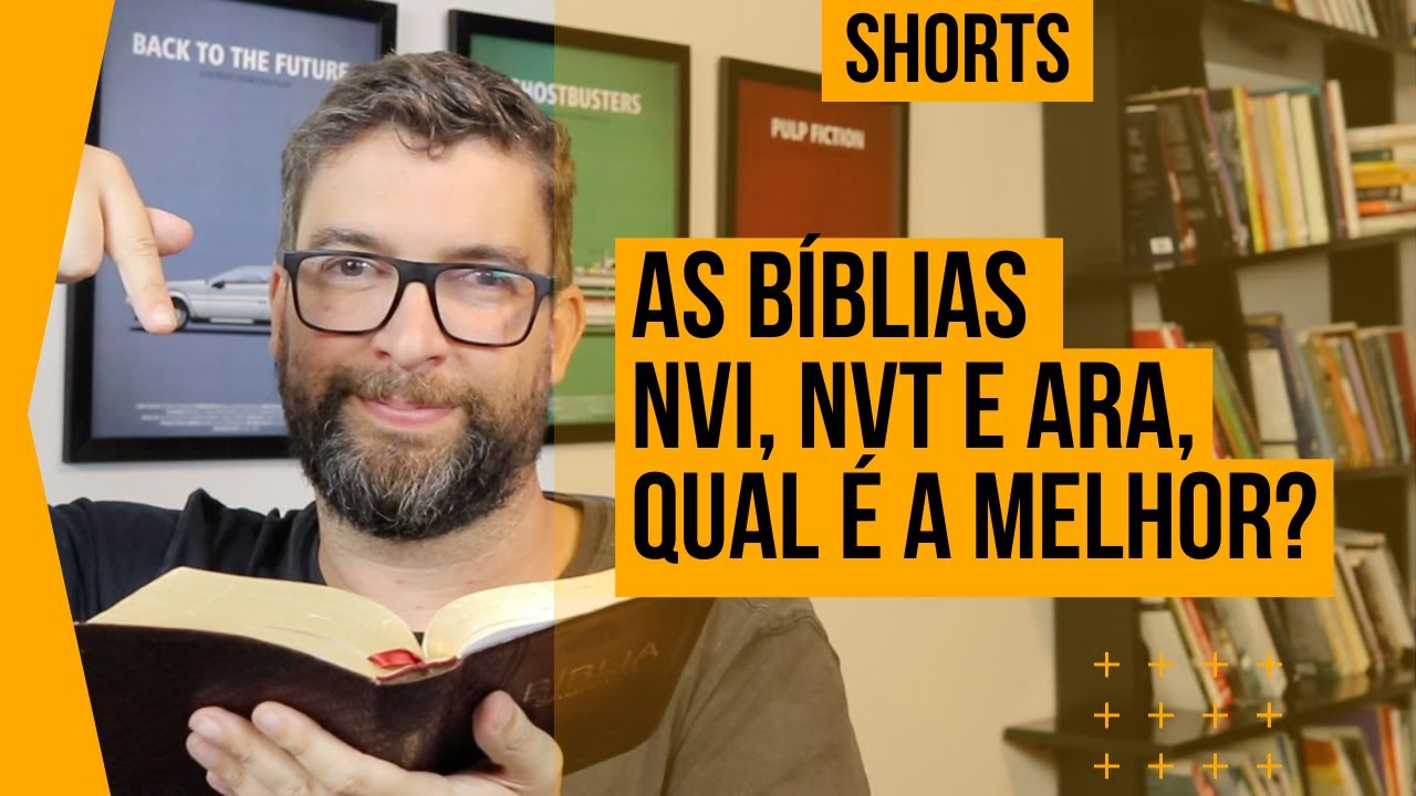 As B&iacute;blias NVI, NVT e ARA, qual &eacute; a melhor?