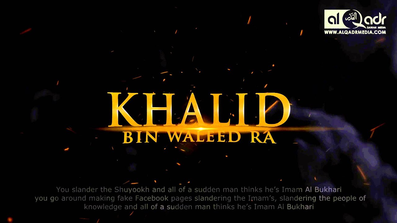 Khalid Bin Waleed RA - Shaykh Muhammad Abdul Jabbar