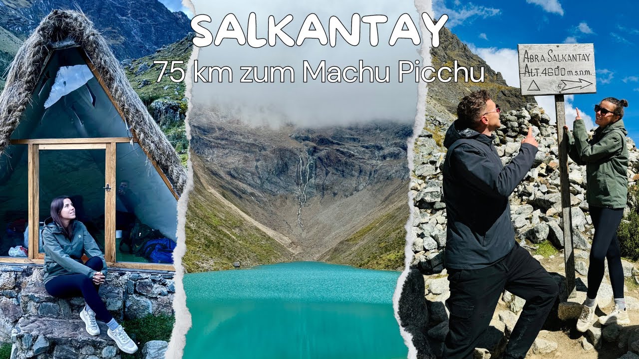 Die größte Herausforderung 🏔️| Salkantay Trek zum Machu Picchu | VLOG 9 |  Weltreise | Deutsch