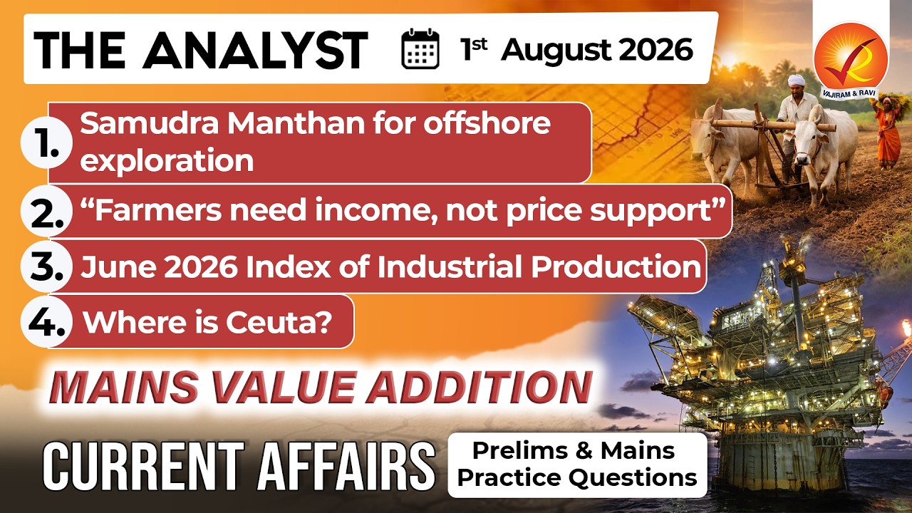 Current Affairs Today 01 Aug 2026 I UPSC Daily Current Affairs I The Hindu Analysis I The Analyst