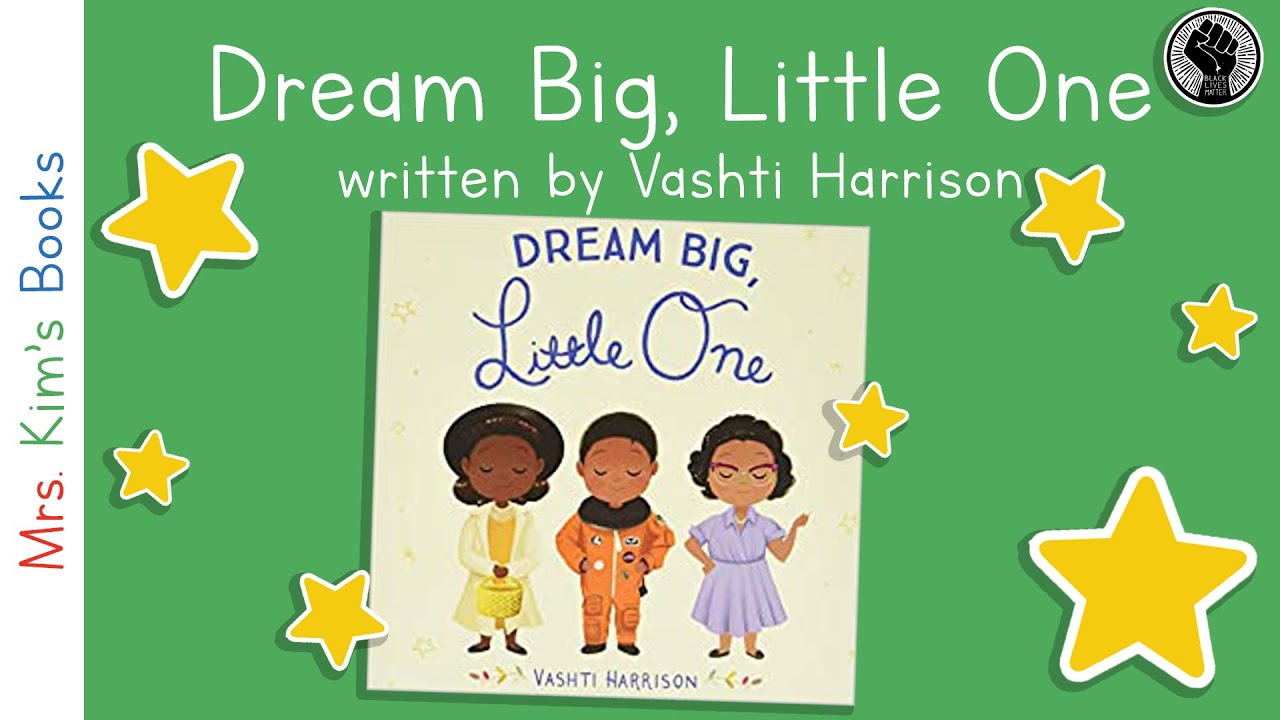 Mrs. Kim Reads Dream Big, Little One (READ-ALOUD)