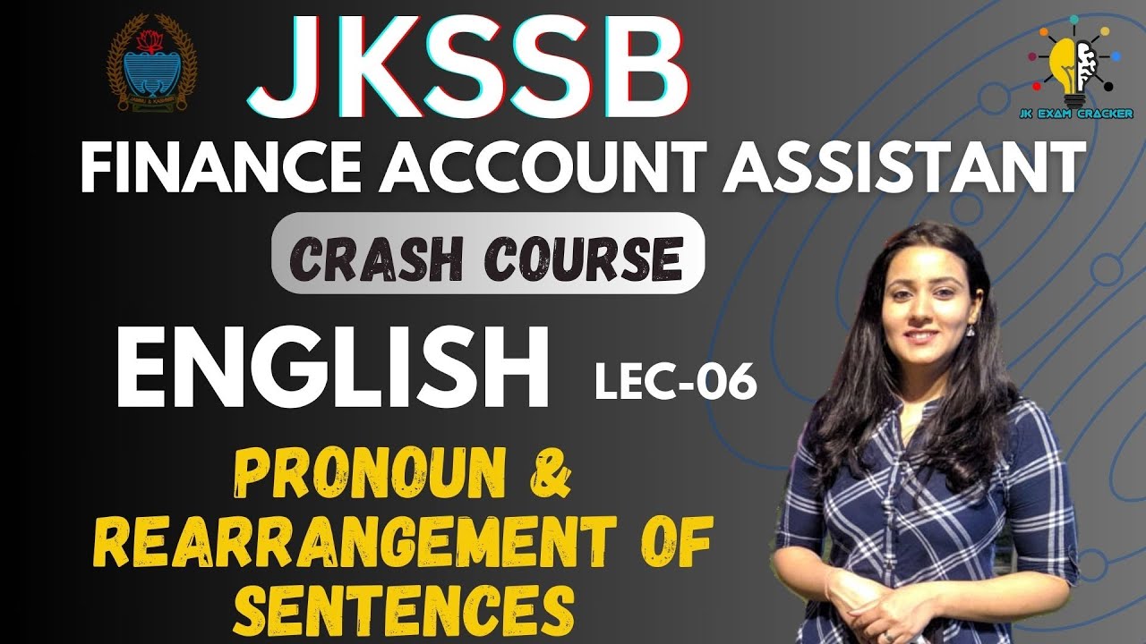 JKSSB FAA CRASH COURSE II ENGLISH-PRONOUN & REARRANGEMENT OF SENTENCES I LEC-06 I #jkssb #jkssbfaa
