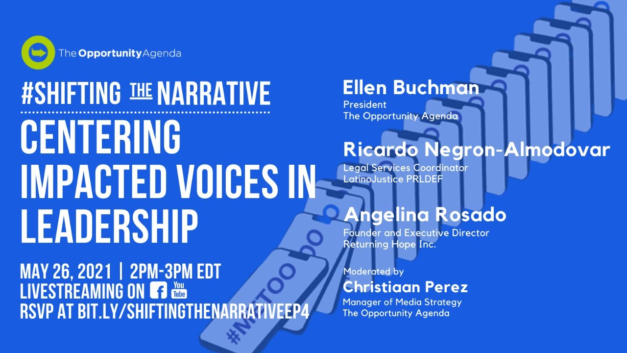 #ShiftingTheNarrative: Centering Impacted Voices in Leadership