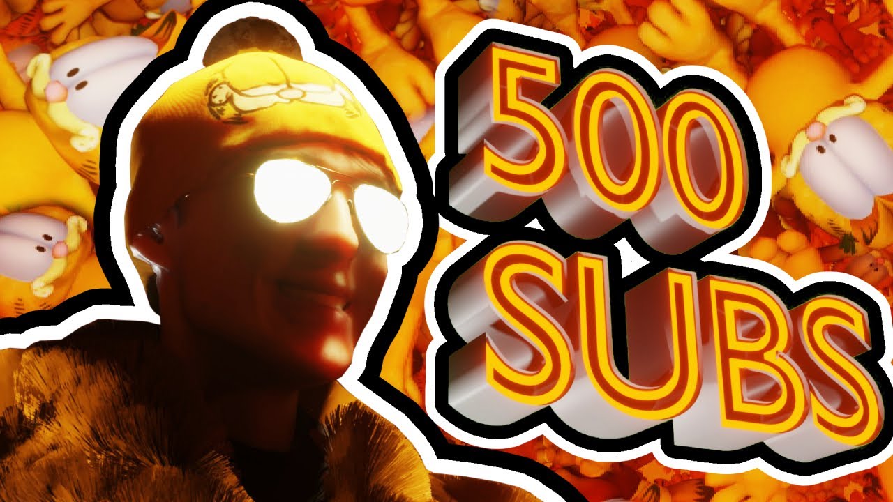 500 SUBSCRIBER SPECIAL