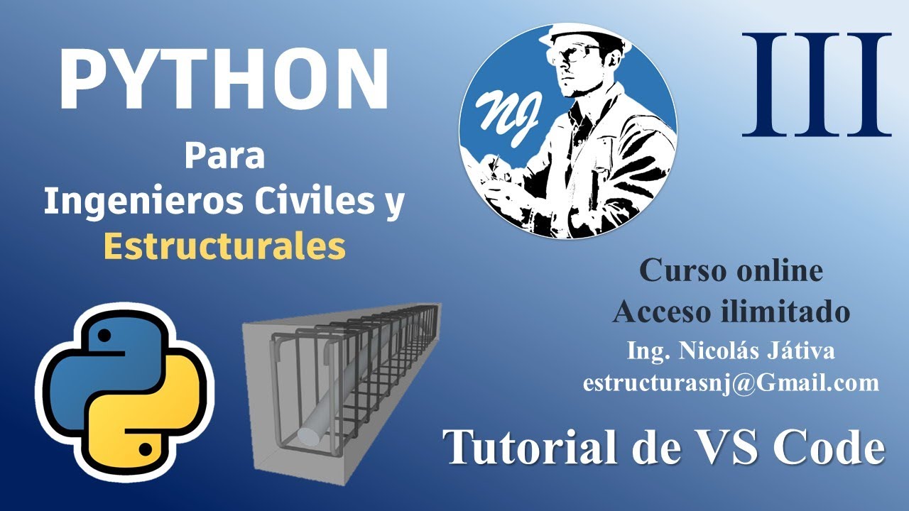 3. Python para ingenieros civiles: Como utilizar el editor Visual Studio Code