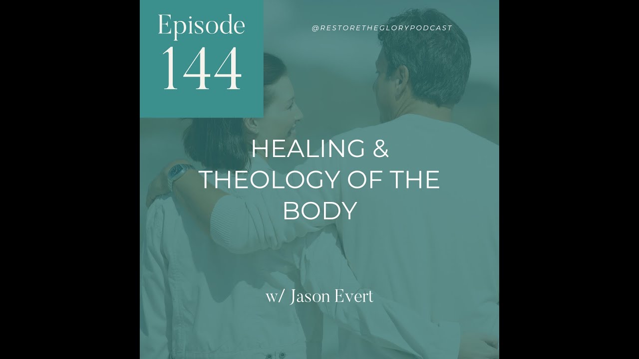 Healing & Theology of the Body with Jason Evert