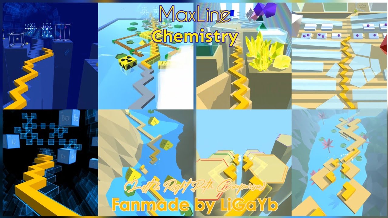Chemistry (Left & Right Path Comparisons) [Fanmade by LiGaYb] • MaxLine | BluemingGM