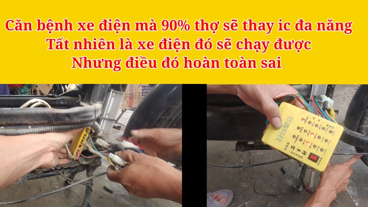 Xe điện chạy chậm giật giật 90% thợ  thay ic và thay xong chạy được nhưng bắt sai bệnh