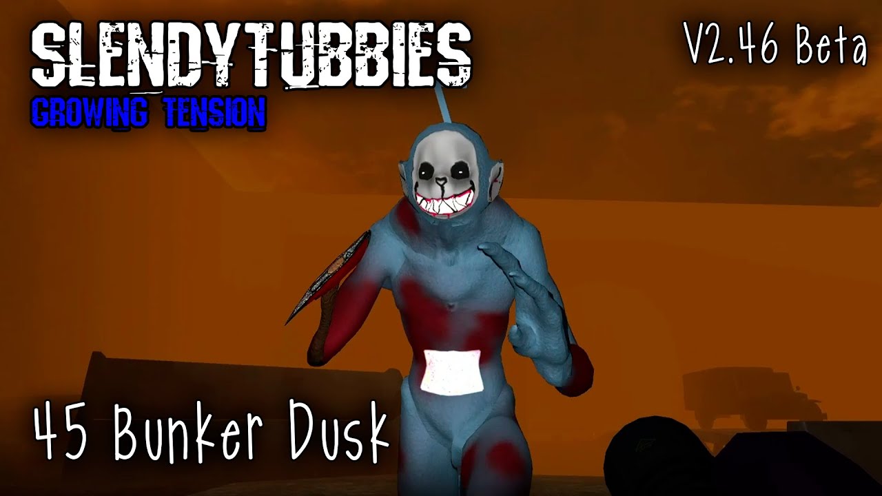 SlendyTubbies Growing Tension V2.46 Beta - Bunker Dusk |45|