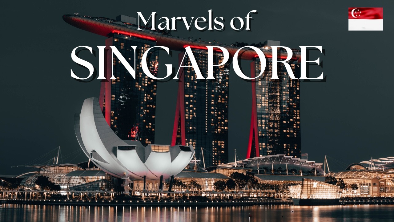 Marvels of Singapore | AMAZING places to visit in Singapore | Travel Guide