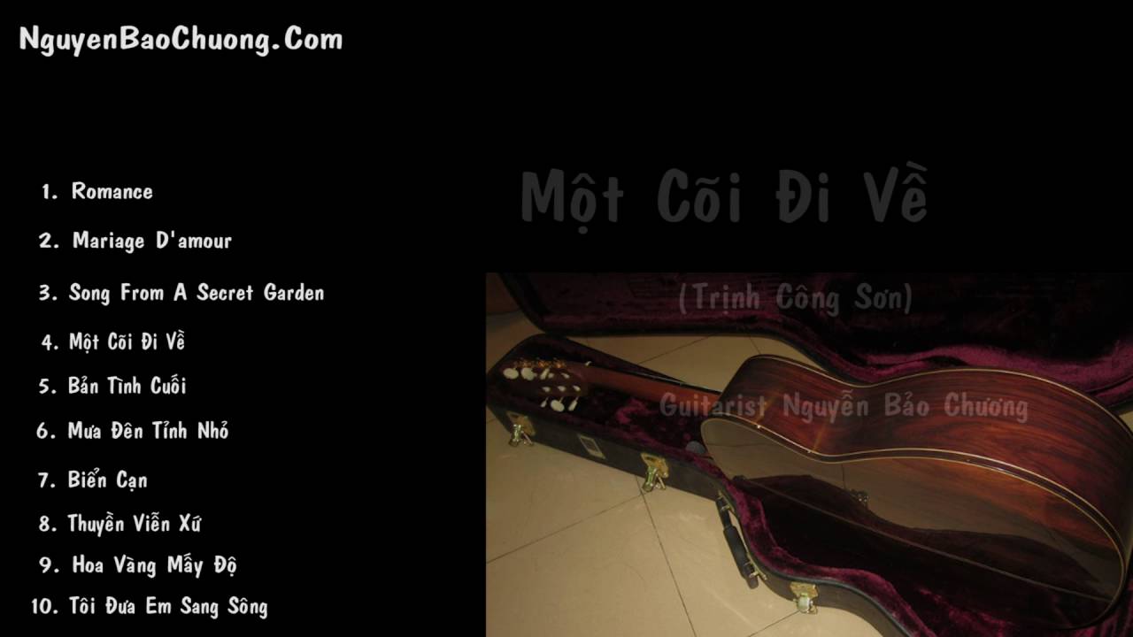 Nguyễn Bảo Chương - Nhạc Trữ Tình Hay Nhất - Nhạc Trịnh Công Sơn - Guitar Classic (Độc Tấu Guitar))