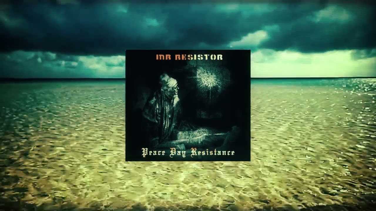 Mr. Resistor - Peace Day Resistance [Full Album]