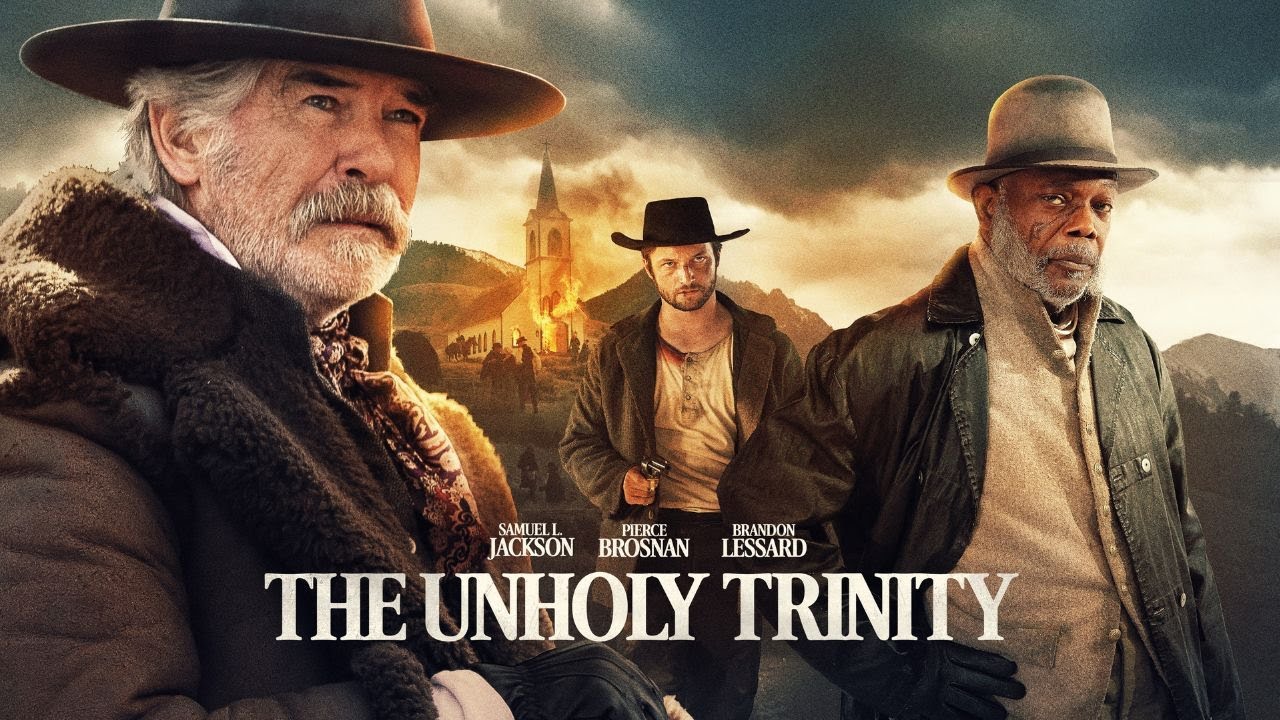 The Unholy Trinity | 2025 | @SignatureUK Trailer | Pierce Brosnan, Samuel L. Jackson Western Movie