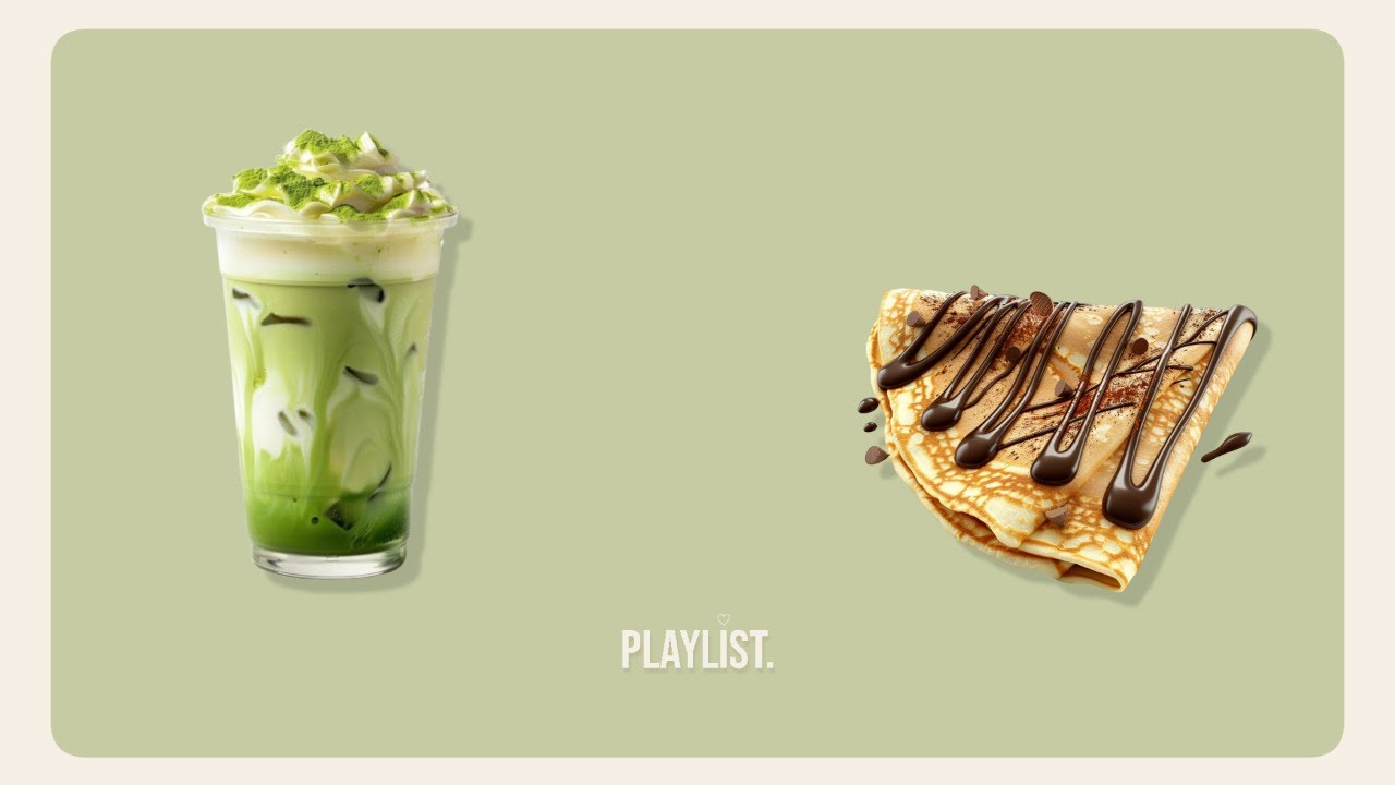 Matcha & Nutella Crêpe – calm study playlist